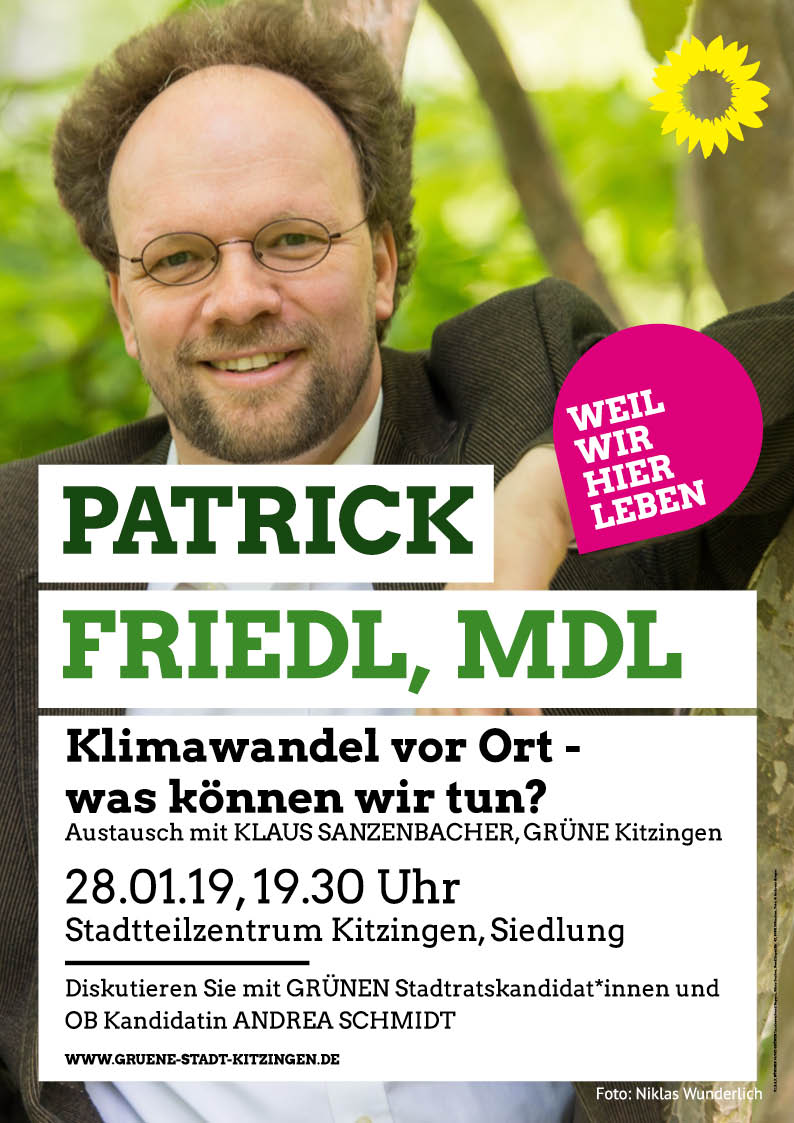 MdL Patrick Friedl zum Thema Klimawandel vor Ort - Was können wir tun?
