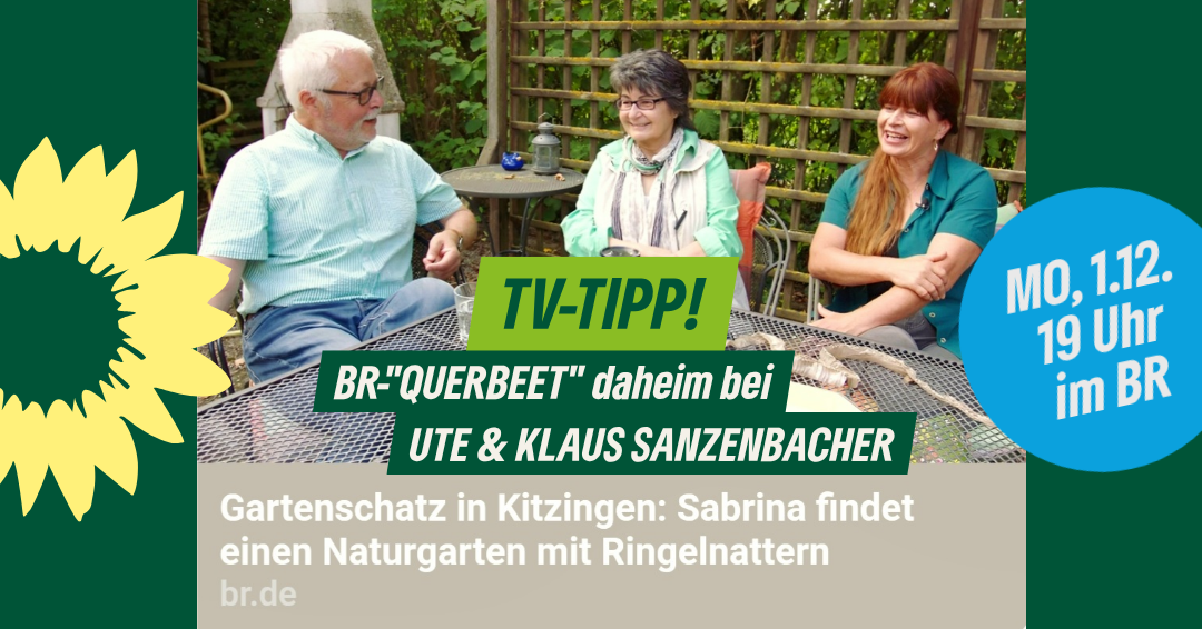 Ankündigung TV-TIPP: BR-"Querbeet" daheim bei Ute & Klaus Sanzenbacher