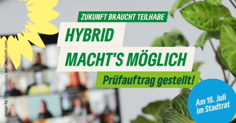 HYBRIDE SITZUNGSTEILNAHME AN DEN STADTRATSSITZUNGEN ERMÖGLICHEN